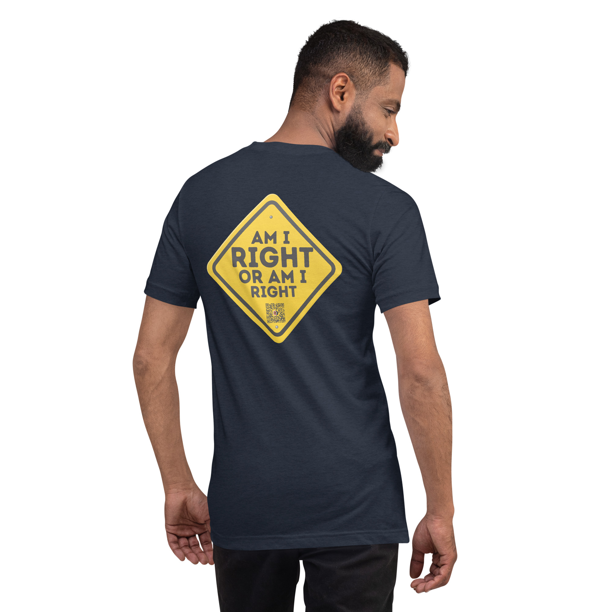 Am I Right Caution Tee - Image 4